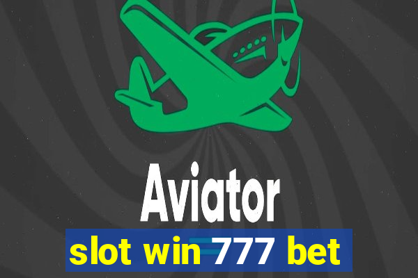 slot win 777 bet