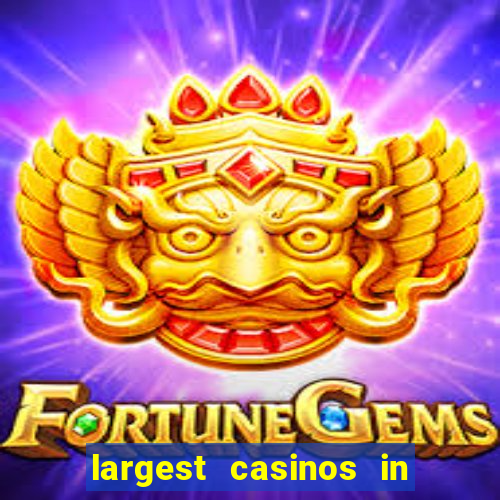 largest casinos in the us