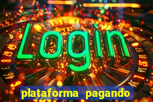 plataforma pagando no cadastro slots