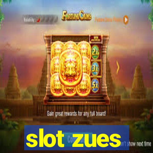 slot zues