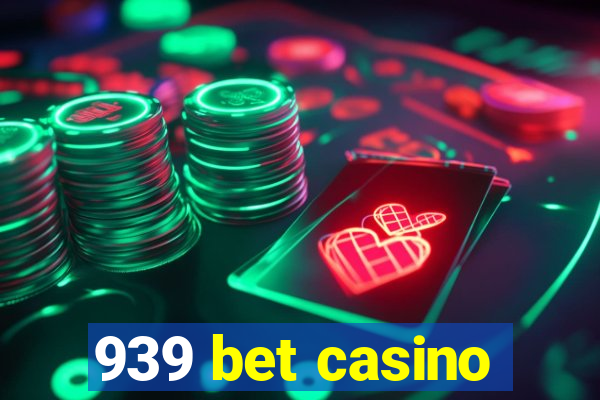 939 bet casino