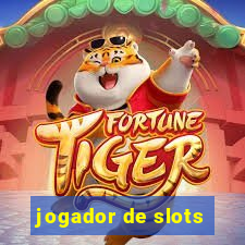 jogador de slots