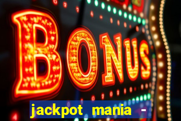 jackpot mania - vegas slots