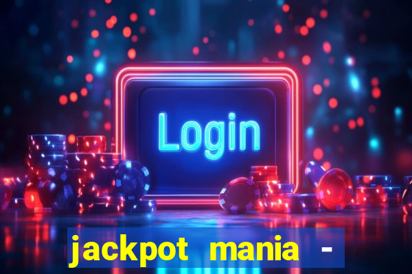 jackpot mania - vegas slots