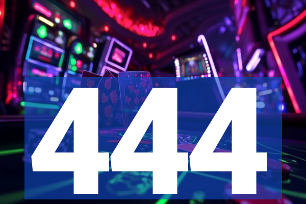 444