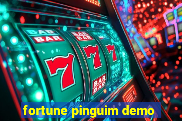 fortune pinguim demo