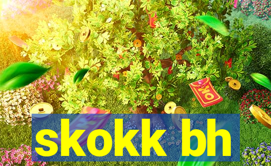 skokk bh