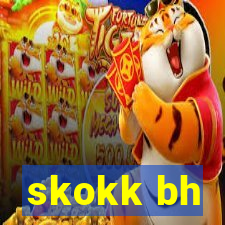 skokk bh