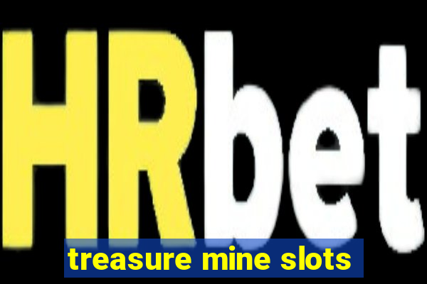 treasure mine slots