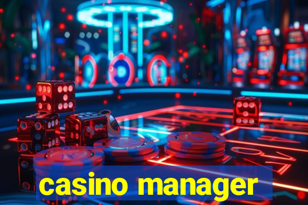 casino manager