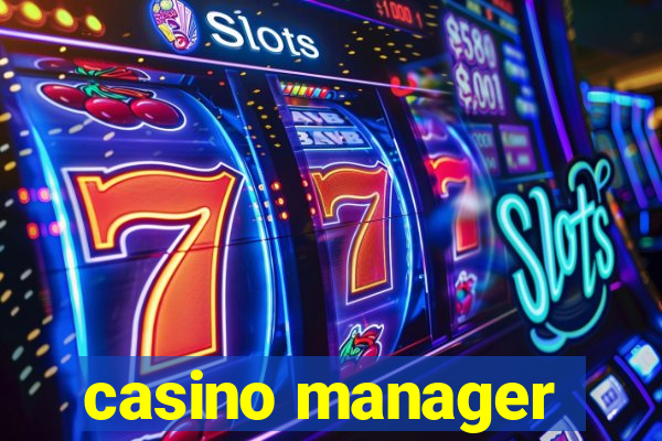 casino manager