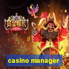 casino manager