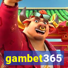 gambet365