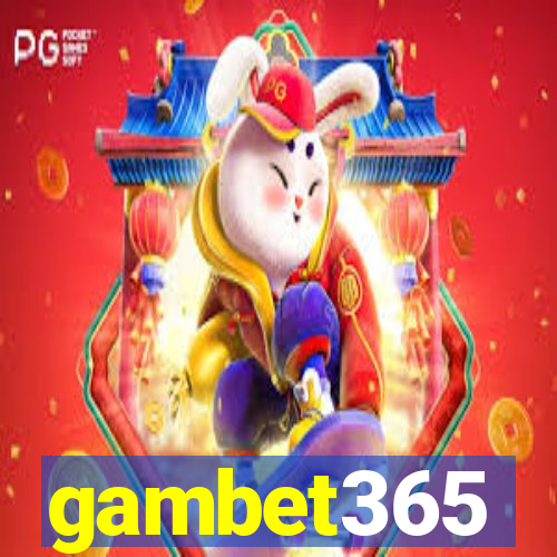 gambet365