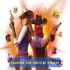 rosetta sie-xbrl/gl viewer