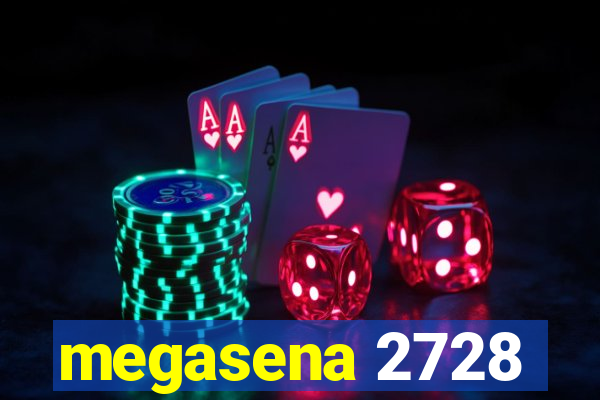 megasena 2728