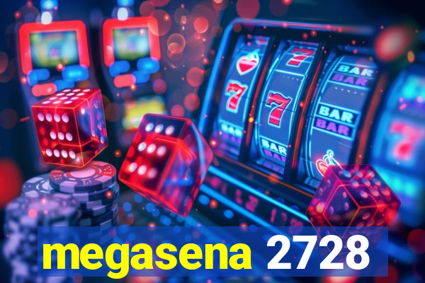 megasena 2728