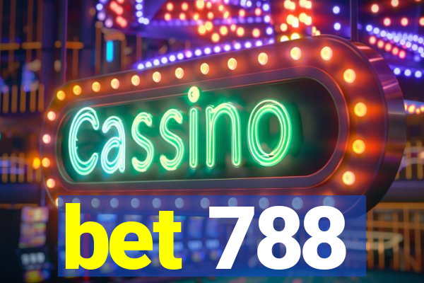 bet 788