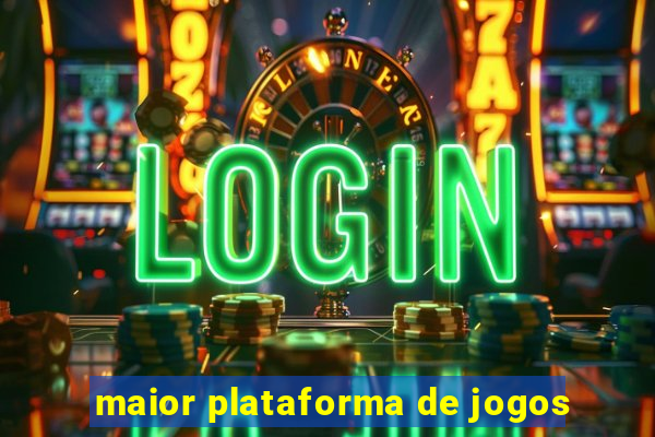 maior plataforma de jogos