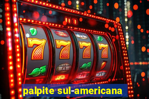 palpite sul-americana