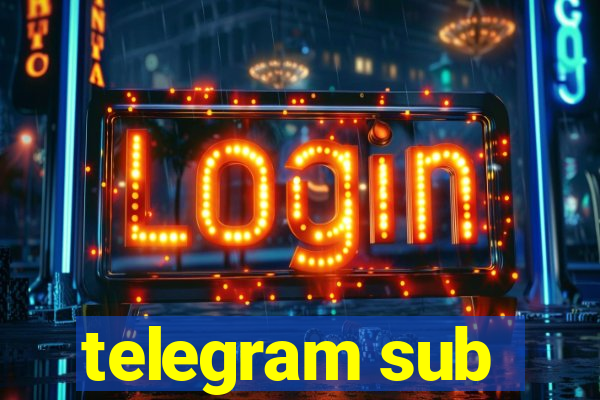 telegram sub