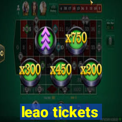 leao tickets