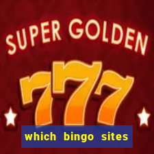 which bingo sites offer the best bonuses