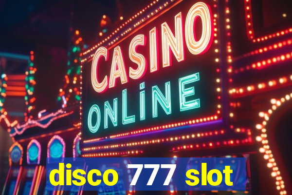 disco 777 slot