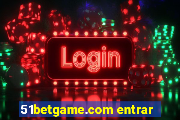 51betgame.com entrar