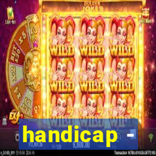 handicap -