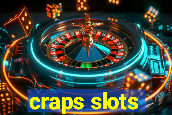 craps slots