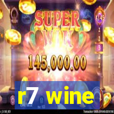 r7 wine