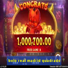 bolo real madrid quadrado