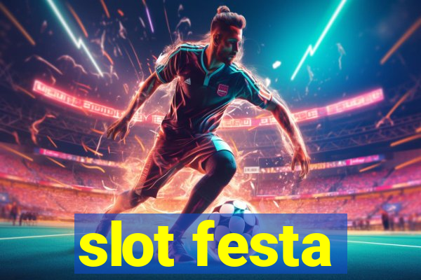 slot festa