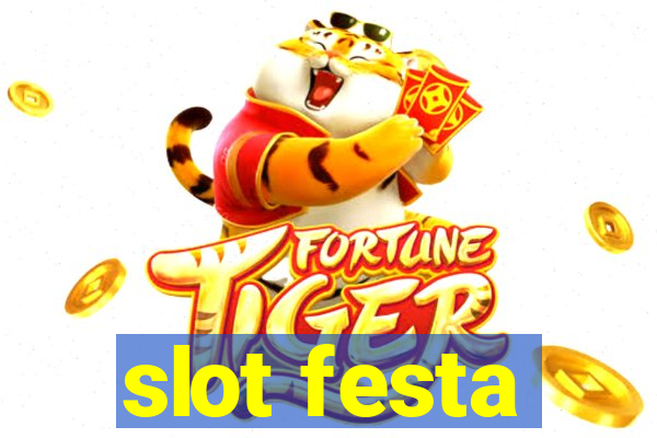 slot festa