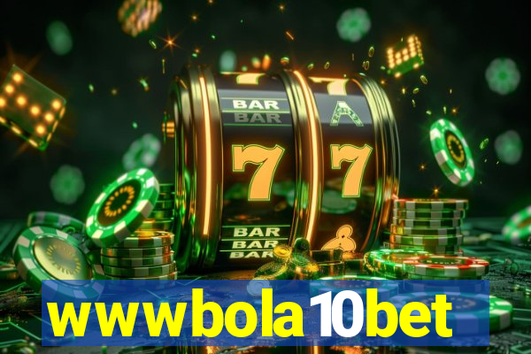 wwwbola10bet