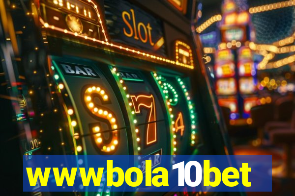 wwwbola10bet