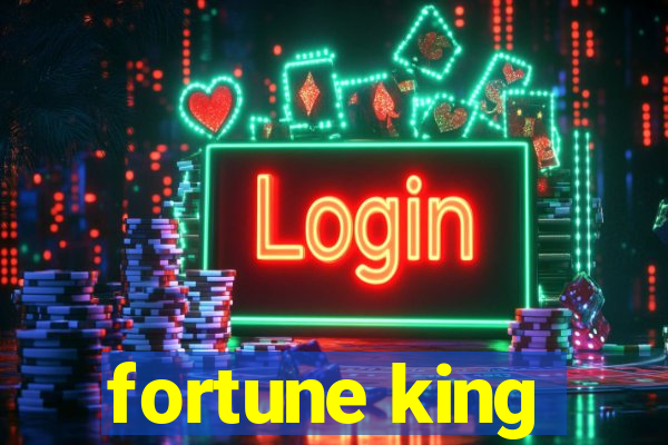 fortune king