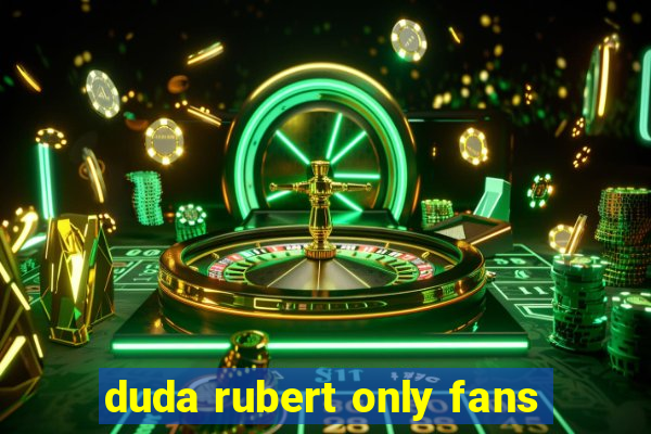 duda rubert only fans