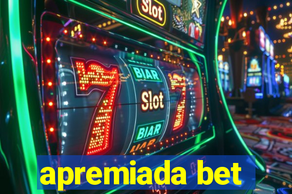 apremiada bet