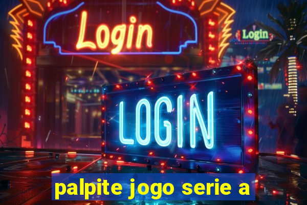 palpite jogo serie a