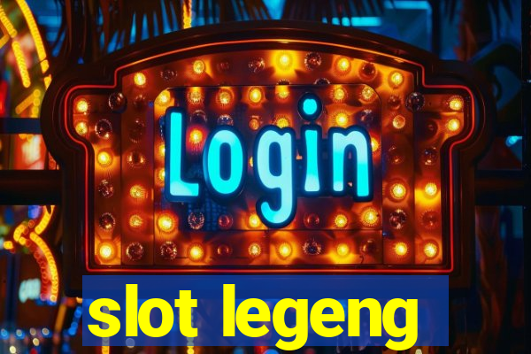 slot legeng