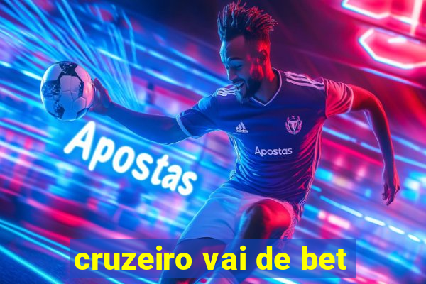 cruzeiro vai de bet