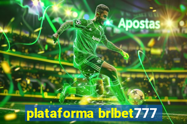 plataforma brlbet777