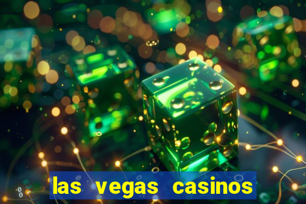 las vegas casinos slot machines