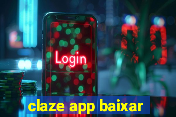 claze app baixar