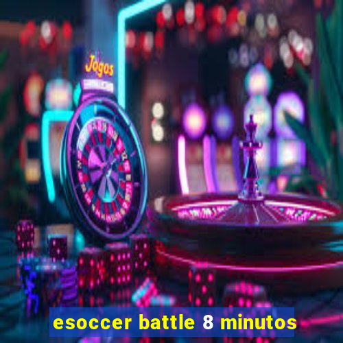 esoccer battle 8 minutos