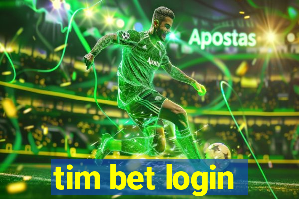 tim bet login