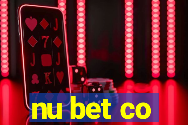 nu bet co