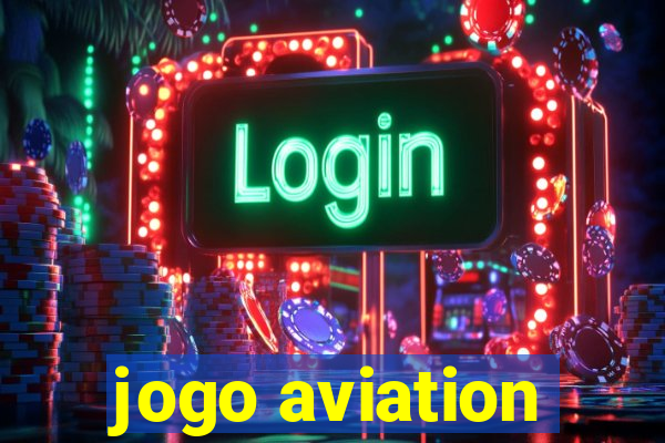 jogo aviation